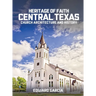 Heritage of Faith: Central Texas Church Architecture and History