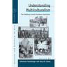 Understanding Multiculturalism: The Habsburg Central European Experience