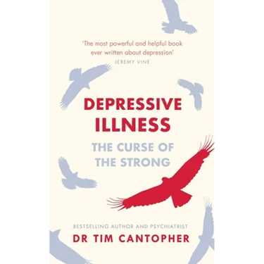 Depressive Illness: The Curse of the Strong