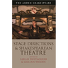 Stage Directions and Shakespearean Theatre