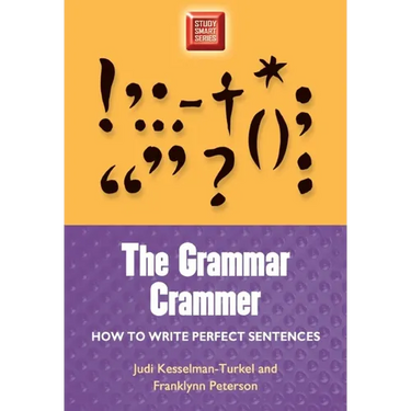 Grammar Crammer: How to Write Perfect Sentences
