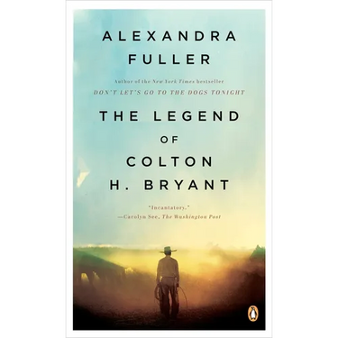 The Legend of Colton H. Bryant
