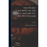 The Worst Journey in the World, Antarctic, 1910-1913 Volume; Volume 1