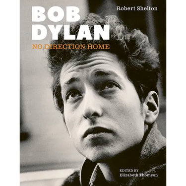 Bob Dylan: No Direction Home (Updated Edition)