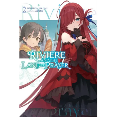 Riviere and the Land of Prayer, Vol. 2 (Light Novel): Volume 2