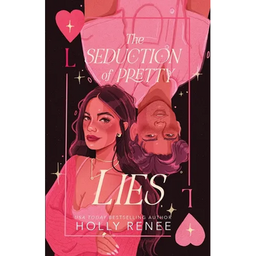 The Seduction of Pretty Lies