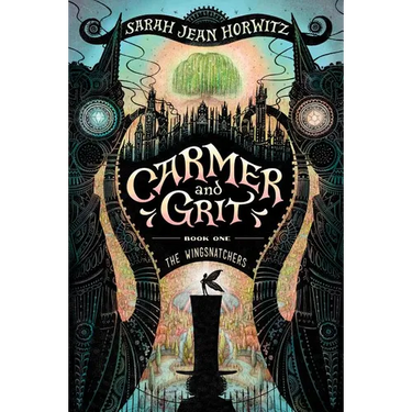 Carmer and Grit, Book One: The Wingsnatchers: The Wingsnatchers: Volume 1