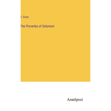 The Proverbs of Solomon