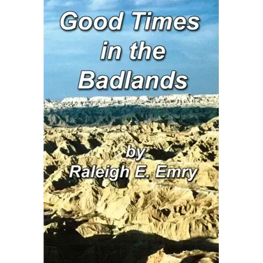 Good Times in the Badlands