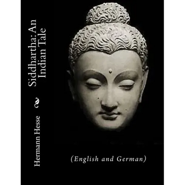 Siddhartha: An Indian Tale: (English and German)