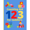 Counting Aid for Toddlers: Tracing and Activity books for kids ages 2-4 years