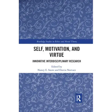 Self, Motivation, and Virtue: Innovative Interdisciplinary Research