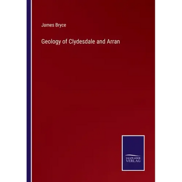 Geology of Clydesdale and Arran