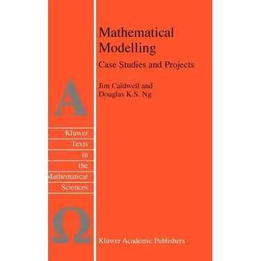 Mathematical Modelling: Case Studies and Projects