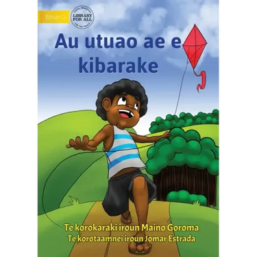 My Flying Kite - Au utuao ae e kibarake (Te Kiribati)