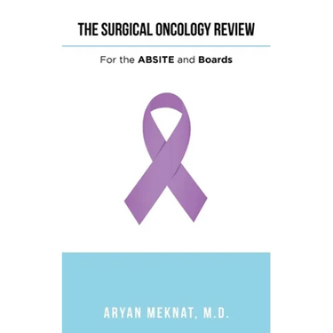 The Surgical Oncology Review: For the Absite and Boards