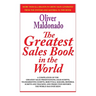 The Greatest Sales Book in the World: A Compilation of The Greatest Sales Presentations, Sales Scripts, Telemarketing Scripts, Rebuttals, Mailers, Ref