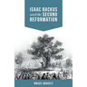 Isaac Backus and the Second Reformation