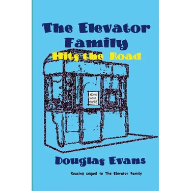 The Elevator Family Hits the Road