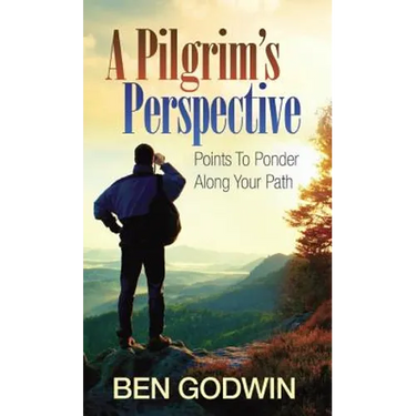 A Pilgrim's Perspective: Points to Ponder Along Your Path