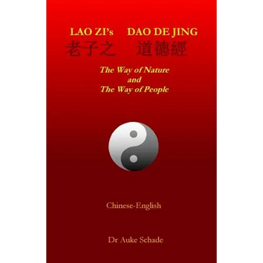 Lao Zi's Dao De Jing: The Way of Nature and the Way of People
