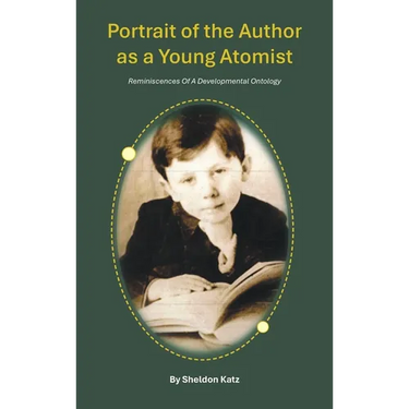 Portrait of the Author as a Young Atomist: Reminiscences Of A Developmental Ontology