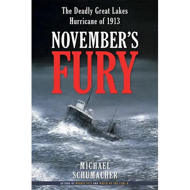 November's Fury: The Deadly Great Lakes Hurricane of 1913