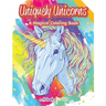Uniquely Unicorns: A Magical Coloring Book