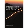 Intercession and Aliyah