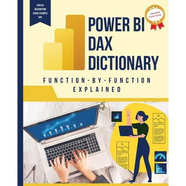 Power BI DAX Dictionary Function-by-Function Explained