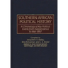 Southern African Political History: A Chronology of Key Political Events from Independence to Mid-1997