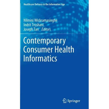 Contemporary Consumer Health Informatics