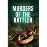 Murders of The Rattler