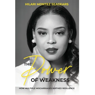 The Power of Weakness: How Multiple Miscarriages Birthed Resilience