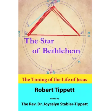 The Star of Bethlehem: The Timing of the Life of Jesus