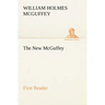 The New McGuffey First Reader