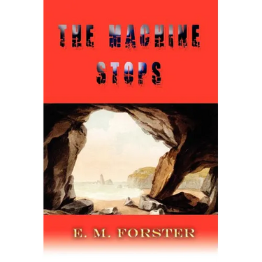 The Machine Stops
