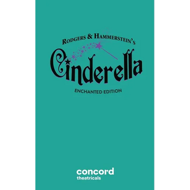Rodgers & Hammerstein's Cinderella (Enchanted Edition)