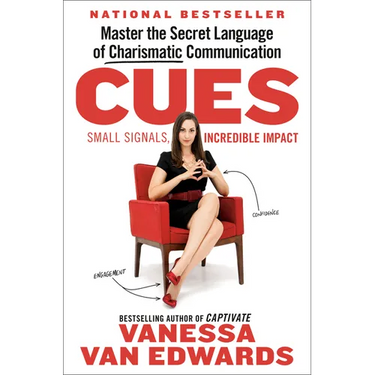 Cues: Master the Secret Language of Charismatic Communication