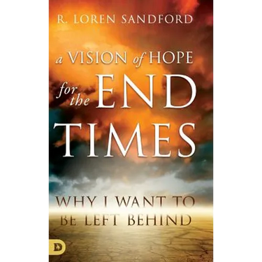 A Vision of Hope For the Endtimes
