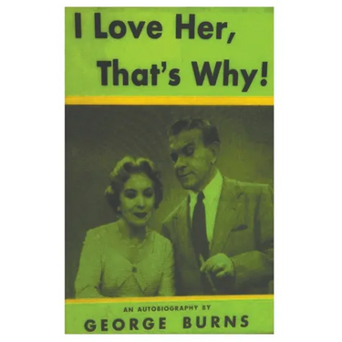 I Love Her, That's Why! an Autobiography