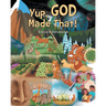 Yup, God Made That!