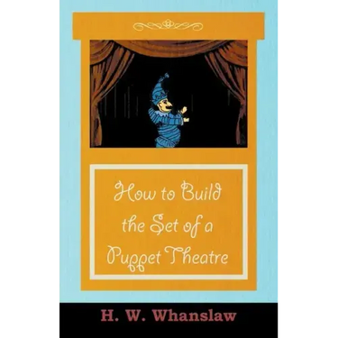 How to Build the Set of a Puppet Theatre