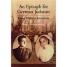 Epitaph for German Judaism: From Halle to Jerusalem