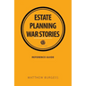 Estate planning war stories