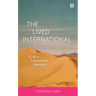 The Lived International: A Life in International Relations