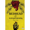 Redhead and the Slaughter King