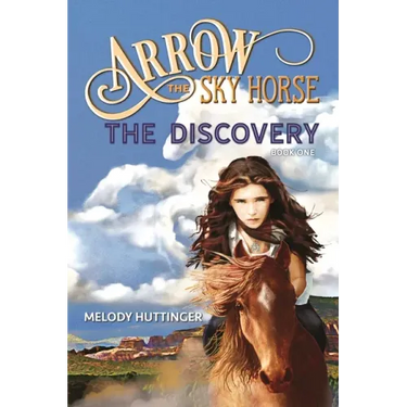 Arrow the Sky Horse: The Discovery