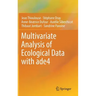 Multivariate Analysis of Ecological Data with Ade4