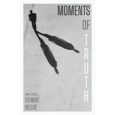 Moments of Truth